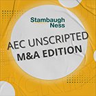 AEC Unscripted: M&A Edition